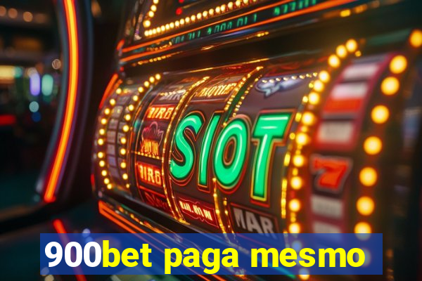 900bet paga mesmo